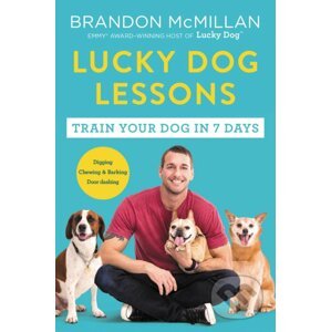 Lucky Dog Lessons - Brandon McMillan