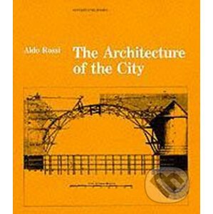 The Architecture of the City - Aldo Rossi