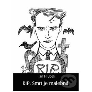 RIP: Smrt je malebná - Jan Hlubek, Vladimír Rimbala