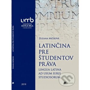 Latinčina pre študentov práva - Zuzana Mičková