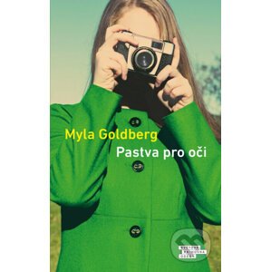 E-kniha Pastva pro oči - Myla Goldberg