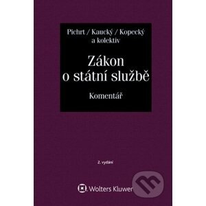 Zákon o státní službě - Jan Pichrt, Jiří Kaucký, Martin Kopecký