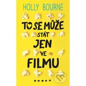 E-kniha To se může stát jen ve filmu - Holly Bourne