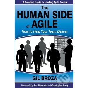 The Human Side of Agile - Gil Broza