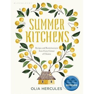 Summer Kitchens - Olia Hercules