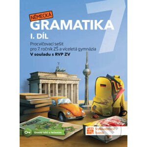 Německá gramatika 7 pro ZŠ – 1. díl - procvičovací sešit - Taktik