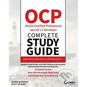 OCP Oracle Certified Professional Java SE 11 Developer Complete Study Guide - Scott Selikoff, Jeanne Boyarsky