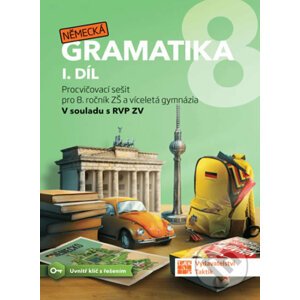 Německá gramatika 8 pro ZŠ – 1. díl - procvičovací sešit - Taktik