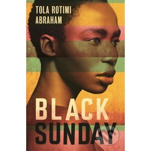 Black Sunday - Tola Rotimi Abraham