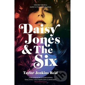 Daisy Jones & The Six (český jazyk) - Taylor Jenkins Reid