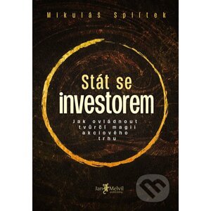 E-kniha Stát se investorem - Mikuláš Splítek