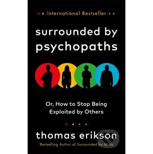 Surrounded by Psychopaths - Thomas Erikson