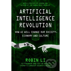 Artificial Intelligence Revolution - Robin Li