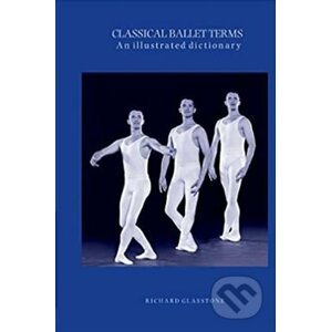 Classical Ballet Terms - Richard Glasstone