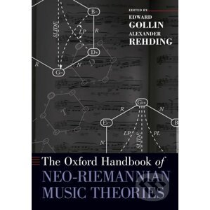 Oxford Handbook of Neo-Riemannian Music Theories - Oxford University Press