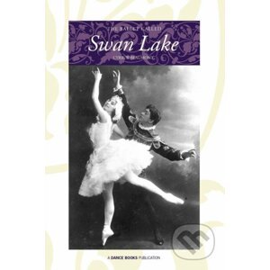 Ballet Called Swan Lake - Cyril W. Beaumont