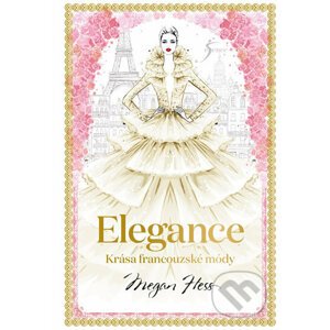 Elegance - Megan Hess