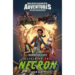 Attack of the Necron - Cavan Scott