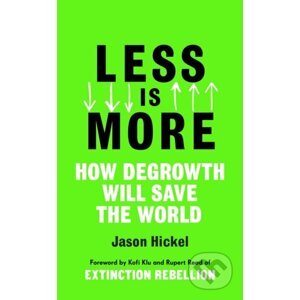 Less is More - Jason Hickel