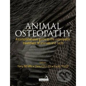 Animal Osteopathy - Anthony Nevin (Editor), Christopher Colles (Editor), Paolo Tozzi (Editor)