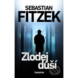 E-kniha Zlodej duší - Sebastian Fitzek
