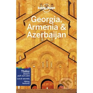 Georgia, Armenia & Azerbaijan - Tom Masters, Joel Balsam, Jenny Smith