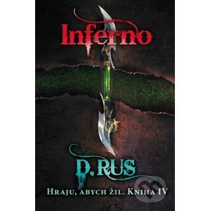 E-kniha Hraju, abych žil 4 – Inferno - Dmitrij Rus
