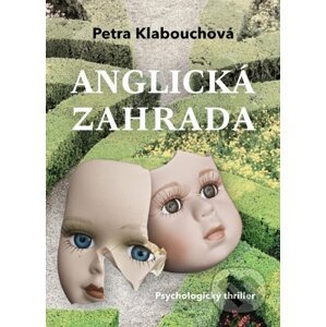 E-kniha Anglická zahrada - Petra Klabouchová