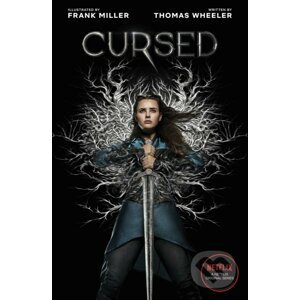 Cursed - Tom Wheeler, Frank Miller (ilustrácie)