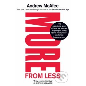 More From Less - Andrew McAfee