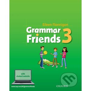 Grammar Friends 3 - Student´s Book - Eileen Flannigan