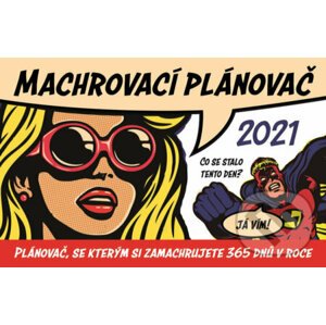 Machrovací plánovač 2021 - Pavla Köpplová