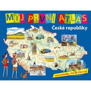 Můj první atlas České republiky - Vít Štěpánek