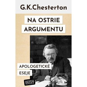 E-kniha Na ostrie argumentu - Gilbert Keith Chesterton