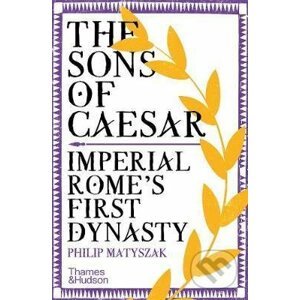 The Sons of Caesar - Philip Matyszak