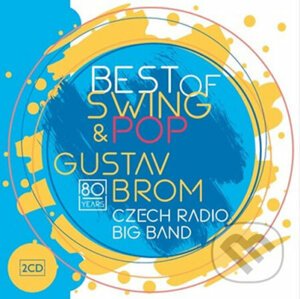 Gustav Brom: Best of swing & pop - Gustav Brom