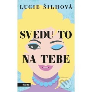 E-kniha Svedu to na tebe - Lucie Šilhová