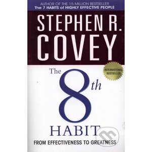 The 8th Habit from Effectiveness to Greatness - Stephen R. Covey