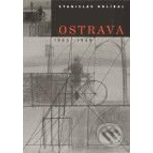 Ostrava 1943 -1949 - Arbor vitae