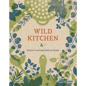 Wild Kitchen - Claire Bingham