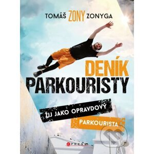 Deník parkouristy - Tomáš Zonyga