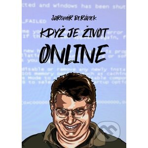 E-kniha Když je život online - Jaromír Beránek