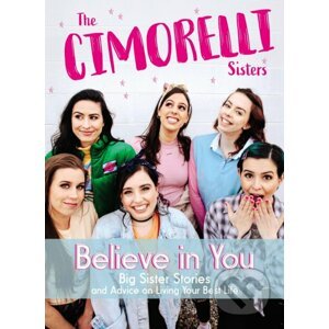 Believe in You - Christina Cimorelli, Katherine Cimorelli, Lisa Cimorelli, Amy Cimorelli, Lauren Cimorelli, Dani Cimorelli