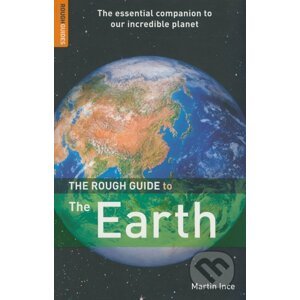 The Rough Guide to The Earth - Martin Ince
