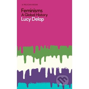 Feminisms - Lucy Delap
