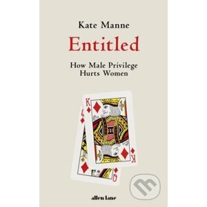 Entitled - Kate Manne