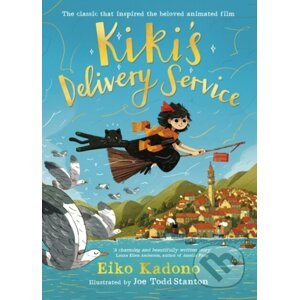 Kiki's Delivery Service - Eiko Kadono, Joe Todd-Stanton (ilustrátor)
