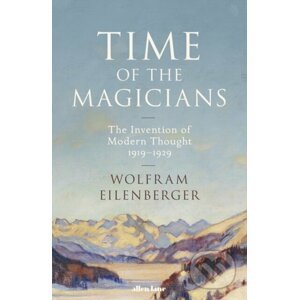 Time of the Magicians - Wolfram Eilenberger