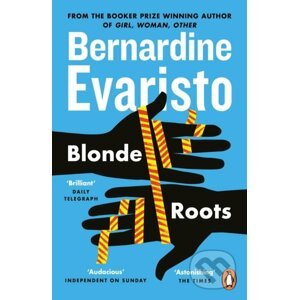 Blonde Roots - Bernardine Evaristo