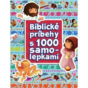 Biblické príbehy s 1000 samolepkami - Slovenská biblická spoločnosť